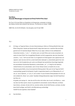 ORPHEUS INSTITUUT GENT. Vom Hören. Alexander Moosbrugger Im Gespräch Mit Georg Friedrich Haas, Basel Der Text Ist Teil Einer R