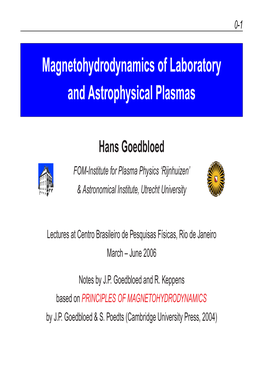 Magnetohydrodynamics of Laboratory and Astrophysical Plasmas