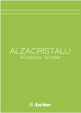 ALZACRISTALLI Windows Winder ALZACRISTALLI INDICE 19 WINDOWS WINDER INDEX