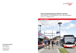 Sanierung Bahnübergang «Rütihof», Bannwil Informationen Zum Ersatzverkehr Und Zu Den Bauarbeiten (9