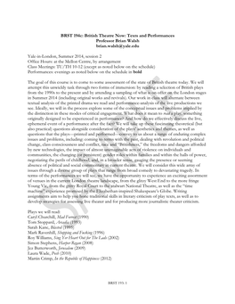 BRST 194C: British Theatre Now: Texts and Performances Professor Brian Walsh Brian.Walsh@Yale.Edu