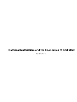 Historical Materialism and the Economics of Karl Marx