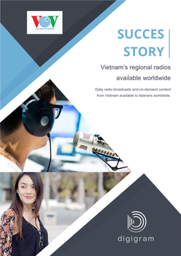 SUCCES STORY Vietnam’S Regional Radios Available Worldwide