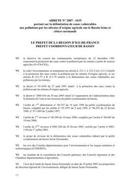 ARRETE N° 2007 - 1635 Portant Sur La Délimitation De Zones Vulnérables Aux Pollutions Par Les Nitrates D’Origine Agricole Sur Le Bassin Seine Et Côtiers Normands