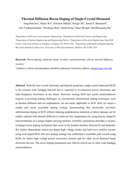 Thermal Diffusion Boron Doping of Single-Crystal Diamond Jung-Hun Seo1, Henry Wu2, Solomon Mikael1, Hongyi Mi1, James P