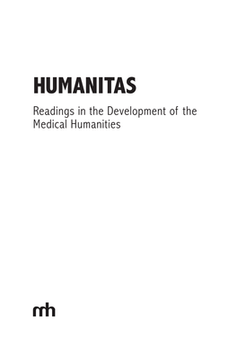 HUMANITAS Readings in the Development of the Medical Humanities Perspectives in Medical Humanities