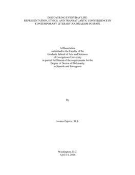 Discovering Everyday Life: Representation, Ethics, and Transatlantic Convergence in Contemporary Literary Journalism in Spain