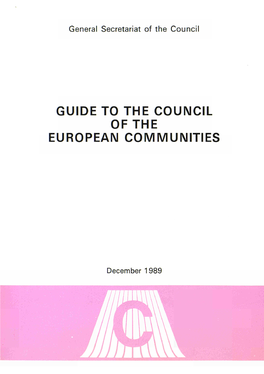 Guide to the Council of the European Communities : December 1989