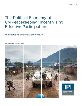 The Political Economy of UN Peacekeeping: Incentivizing Effective Participation