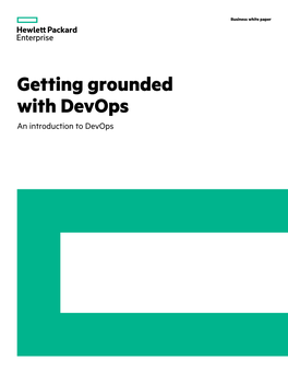Getting Grounded with Devops an Introduction to Devops Business White Paper