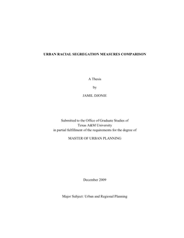 Urban Racial Segregation Measures Comparison