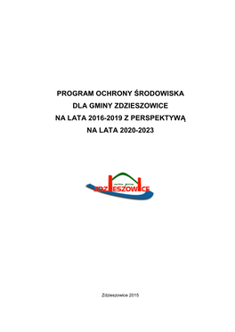 Program Ochrony Środowiska Dla Gminy Zdzieszowice Na Lata 2016�2019 Z Perspektywą Na Lata 2020�2023