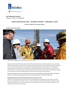 ALISO CANYON GAS LEAK – INCIDENT UPDATE – FEBRUARY 1, 2016 Southern California Gas Company Update