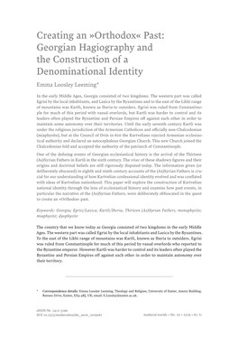 Creating an »Orthodox« Past: Georgian Hagiography and the Construction of a Denominational Identity Emma Loosley Leeming*