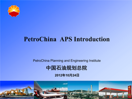 Petrochina APS Introduction