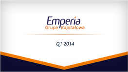 Q1 2014 Emperia Group - Operating Structure