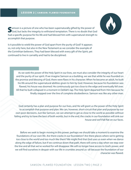 SAMSON: FLAWED FOUNDATION: LESSON TWO | PAGE 2 JUDGES 13:2-6 NLT “In Those Days a Man Named Manoah from the Tribe of Dan Lived in the Town of Zorah