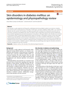 Skin Disorders in Diabetes Mellitus: an Epidemiology and Physiopathology Review Geisa Maria Campos De Macedo1*, Samanta Nunes2 and Tania Barreto3