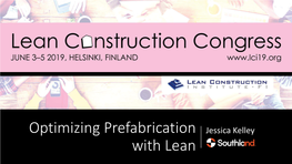 Optimizing Prefabrication with Lean