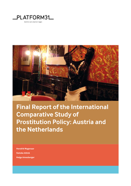 Final Report of the International Comparative Study of Prostitution Policy: Austria and the Netherlands