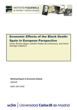 Economic Effects of the Black Death: Spain in European Perspective Carlos Álvarez-Nogal, Leandro Prados De La Escosura, and Carlos Santiago-Caballero