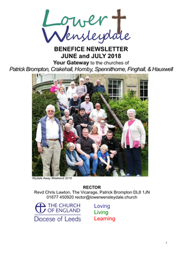 BENEFICE NEWSLETTER JUNE and JULY 2018 Your Gateway to the Churches of Patrick Brompton, Crakehall, Hornby, Spennithorne, Finghall, & Hauxwell