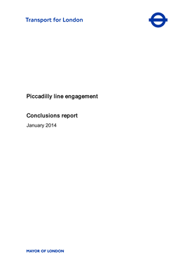 Piccadilly Line Engagement Conclusions Report