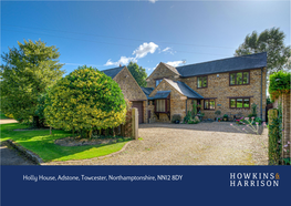 Holly House, Adstone, Towcester, Northamptonshire, NN12 8DY