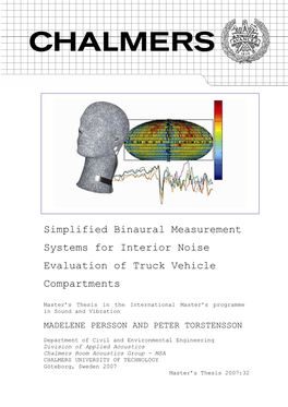 Simplified Binaural Measurement Systems for Interior Noise Evaluation of Truck Vehicle Compartments