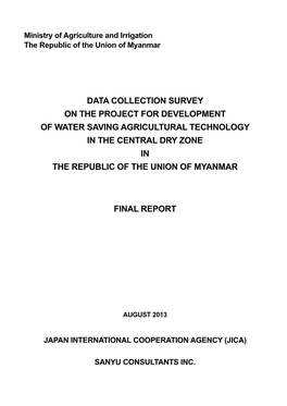 Data Collection Survey on the Project for Development of Water Saving Agricultural Technology in the Central Dry Zone in the Republic of the Union of Myanmar