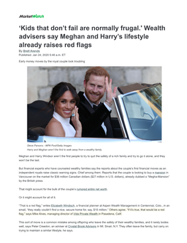 'Kids That Don't Fail Are Normally Frugal.' Wealth Advisers Say Meghan