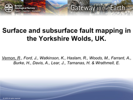 Surface and Subsurface Fault Mapping in the Yorkshire Wolds, UK