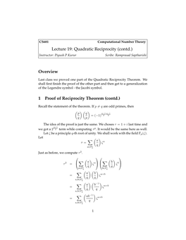 Lecture 19: Quadratic Reciprocity (Contd.) Overview 1 Proof Of