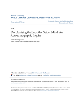 Decolonizing the Empathic Settler Mind: an Autoethnographic Inquiry Norman George Dale Antioch University - Phd Program in Leadership and Change