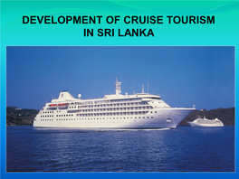 Presentation on the Development of Cruise Tourism in Sri Lanka