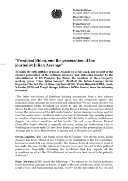 “President Biden, End the Persecution of the Journalist Julian Assange”