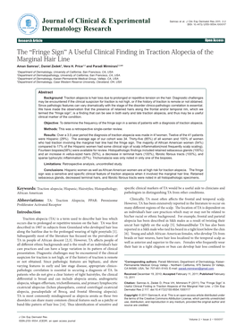 The “Fringe Sign” a Useful Clinical Finding in Traction Alopecia of the Marginal Hair Line Aman Samrao1, Daniel Zedek2, Vera H