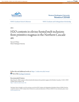 H2O Contents in Olivine-Hosted Melt Inclusions from Primitive Magmas in the Northern Cascade Arc Steven D