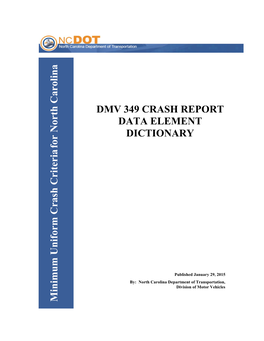 Dmv 349 Crash Report Data Element Dictionary