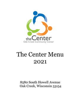 The Center Menu 2021