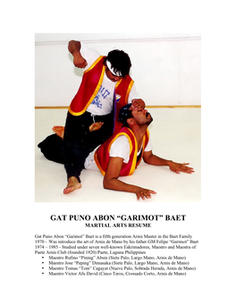 Gat Puno Abon “Garimot” Baet Martial Arts Resume