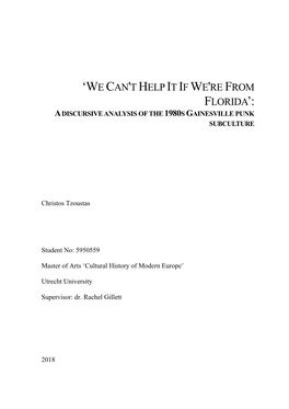 We Can't Help It If We're from Florida’: a Discursive Analysis of the 1980S Gainesville Punk Subculture