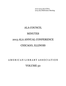 Council Minutes 2013 ALA Annual Conference June 27-July 2, 2013 Chicago, Illinois