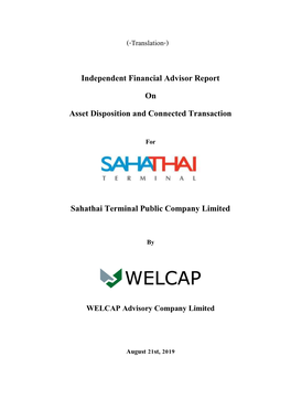 Independent Financial Advisor Report on Asset Disposition and Connected Transaction Sahathai Terminal Public Company Limited
