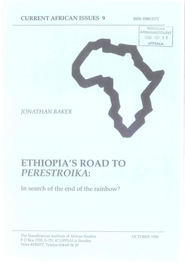 Ethiopia's Road to Perestroika: in Search of the End of the Rainbow?