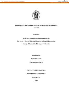 I REPRESSION SHOWN by CARRIE WHITE in STEPHEN KING's CARRIE a THESIS in Partial Fulfilment of the Requirements for the Strata