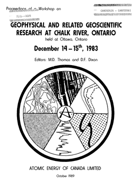 Geophysical and Reuted Geoscientific Research at Chalk River, Ontario