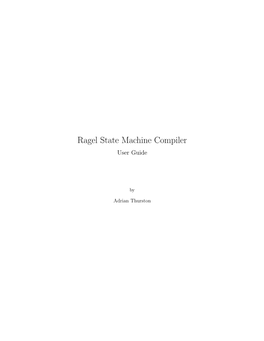 Ragel State Machine Compiler User Guide