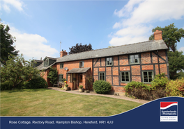 Rose Cottage, Rectory Road, Hampton Bishop, Hereford, HR1