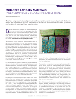 ENHANCED LAPIDARY MATERIALS FANCY COMPRESSED BLOCKS: the LATEST TREND Helen Serras-Herman FGA